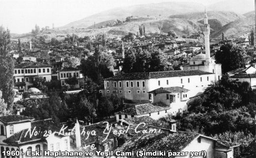 1960 - Eski Hapishane ve Yeşil Camii